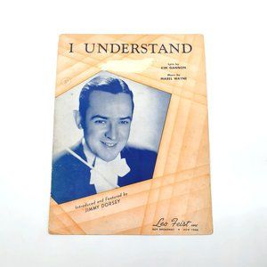 Vintage Sheet Music 1941 I Understand Dorsey Mabel Wayne Kim Gannon Leo Feist